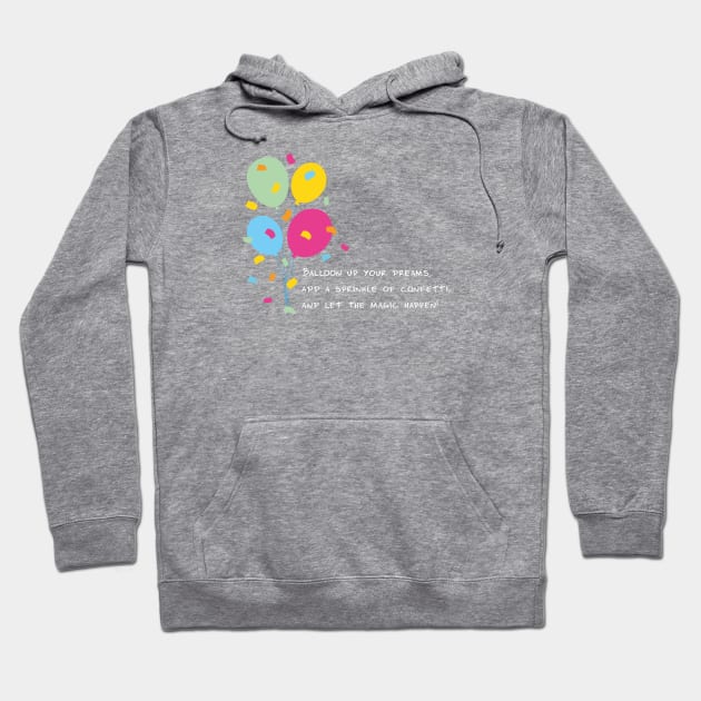 Balloon Up Your Dreams | Pink Yellow Blue Orange Green | Gray Hoodie by Wintre2